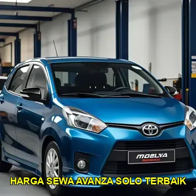 harga sewa avanza solo terbaik